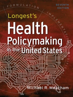 cover image of Longest's Health Policymaking in the United States